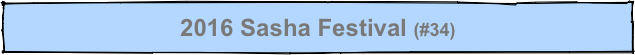 2016 Sasha Festival (#34)